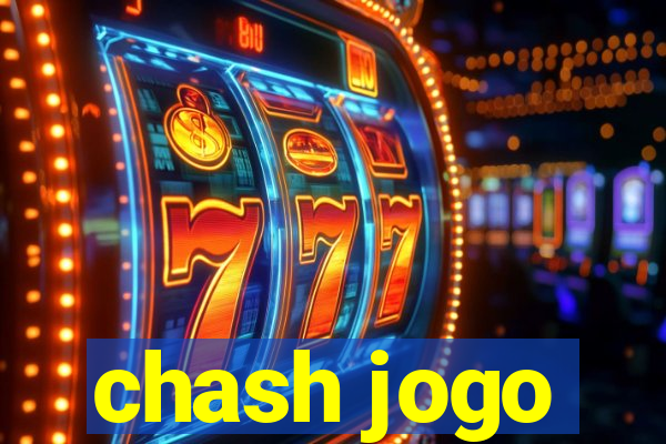 chash jogo